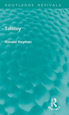 Tolstoy - Hayman, Ronald