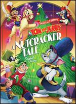 Tom and Jerry: A Nutcracker Tale - Spike Brandt; Tony Cervone