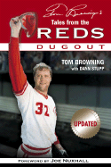 Tom Browning's Tales from the Reds Dugout