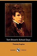 Tom Brown's School Days (Dodo Press)