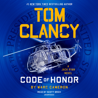 Tom Clancy Code of Honor - Cameron, Marc, and Brick, Scott (Read by)