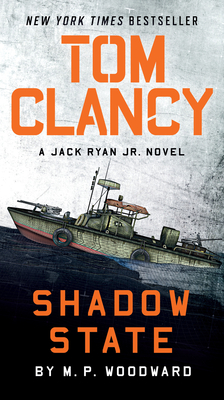 Tom Clancy Shadow State - Woodward, M P