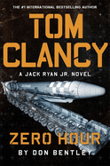 Tom Clancy Zero Hour: A high-octane Jack Ryan, Jr. thriller that will have you on the edge of your seat