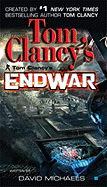 Tom Clancy's Endwar - Clancy, Tom (Creator), and Michaels, David