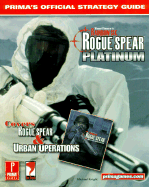Tom Clancy's Rainbow Six Rogue Spear Platinum Edition: Prima's Official Strategy Guide