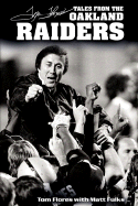 Tom Flores' Tales from the Oakland Raiders