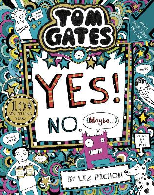 Tom Gates: Tom Gates:Yes! No. (Maybe...) - 