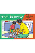 Tom Is Brave: Individual Student Edition Red (Levels 3-5)