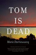Tom is Dead