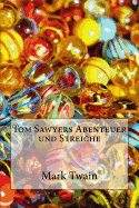 Tom Sawyers Abenteuer Und Streiche