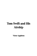 Tom Swift and His Airship