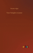 Tom Temples Career