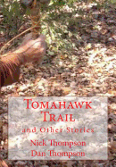 Tomahawk Trail: and Other Stories