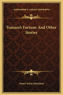 Tomaso's fortune and other stories