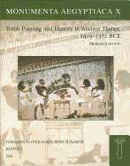 Tomb Painting and Identity in Ancient Thebes, 1419-1372 BCE