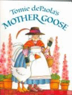 Tomie de Paola's Mother Goose. - De Paola, Tomie