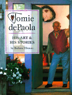 Tomie dePaola: His Art and His Stories