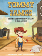Tommy James: The Littlest Cowboy in Reckon