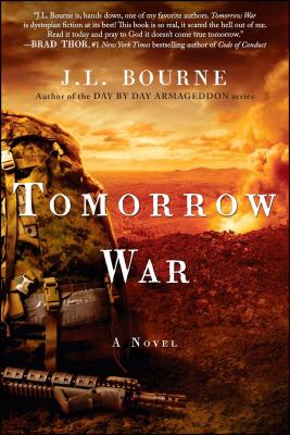 Tomorrow War: The Chronicles of Max [Redacted] - Bourne, J L
