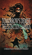 Tomorrow's Demise: The Extinction Campaign