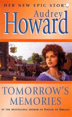 Tomorrow's Memories - Howard, Audrey