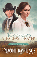 Tomorrow's Steadfast Prayer