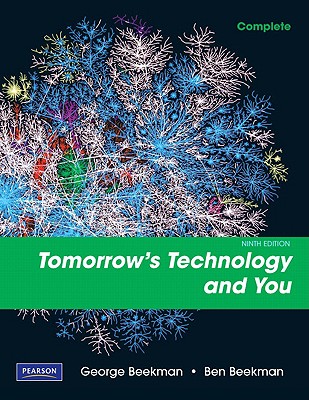 Tomorrow's Technology and You: Complete - Beekman, George, and Beekman, Ben