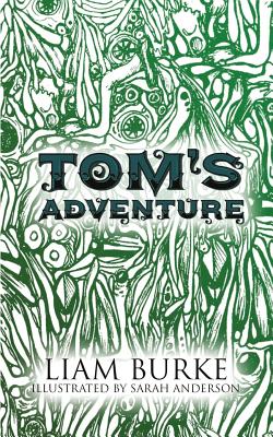 Tom's Adventure - Burke, Liam