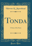 Tonda: A Story of the Sioux (Classic Reprint)