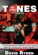 Tones: Confessions, Perspectives, and Reflections of a Paramedic