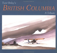 Toni Onley's British Columbia