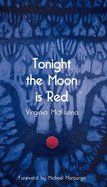 Tonight the Moon is Red