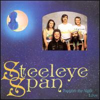 Tonight's the Night, Live! - Steeleye Span