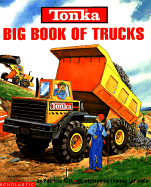 Tonka Big Book of Trucks Hardcover Book - Relf, Patricia