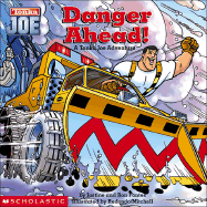 Tonka Joe Adventures #1: Danger Ahead: Danger Ahead