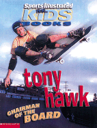Tony Hawk: Chairman of the Board