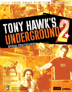 Tony Hawk's(tm) Underground 2 Official Strategy Guide
