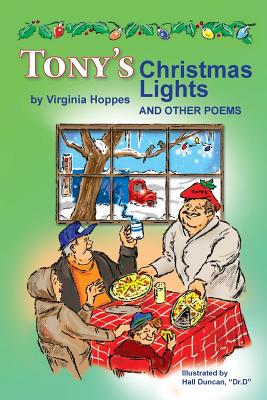 Tony's Christmas Lights and Other Poems - Hoppes, Virginia