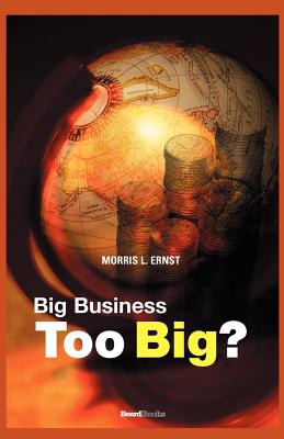 Too Big - Ernst, Morris L