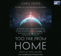 Too Far from Home: A Story of Life and Death in Space