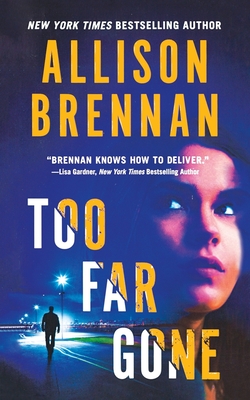 Too Far Gone - Brennan, Allison