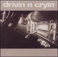 Too Late to Turn Back Now - Drivin' N' Cryin'