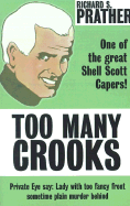 Too Many Crooks