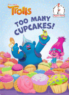 Too Many Cupcakes! (DreamWorks Trolls)