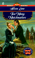 Too Many Matchmakers