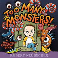 Too Many Monsters!: A Halloween Counting Book