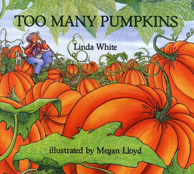 Too Many Pumpkins - White, Linda, (as