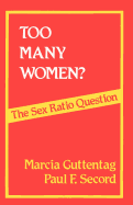 Too Many Women?: The Sex Ratio Question