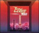 Too Slow to Disco Neo: En France
