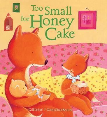 Too Small for Honey Cake - Lobel, Gillian